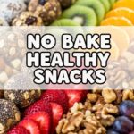 No Bake Healthy Snacks