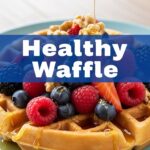 Healthy Waffle