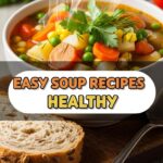 Easy Soup Recipes Healthy