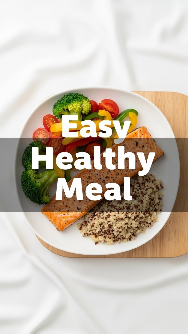 Easy Healthy Meal