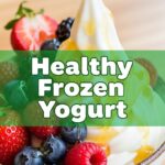 Healthy Frozen Yogurt