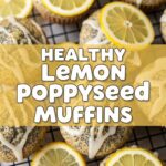 Healthy Lemon Poppyseed Muffins