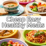 Cheap Easy Healthy Meals