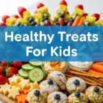 Healthy Treats For Kids