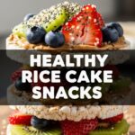Healthy Rice Cake Snacks