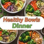 Healthy Bowls Dinner