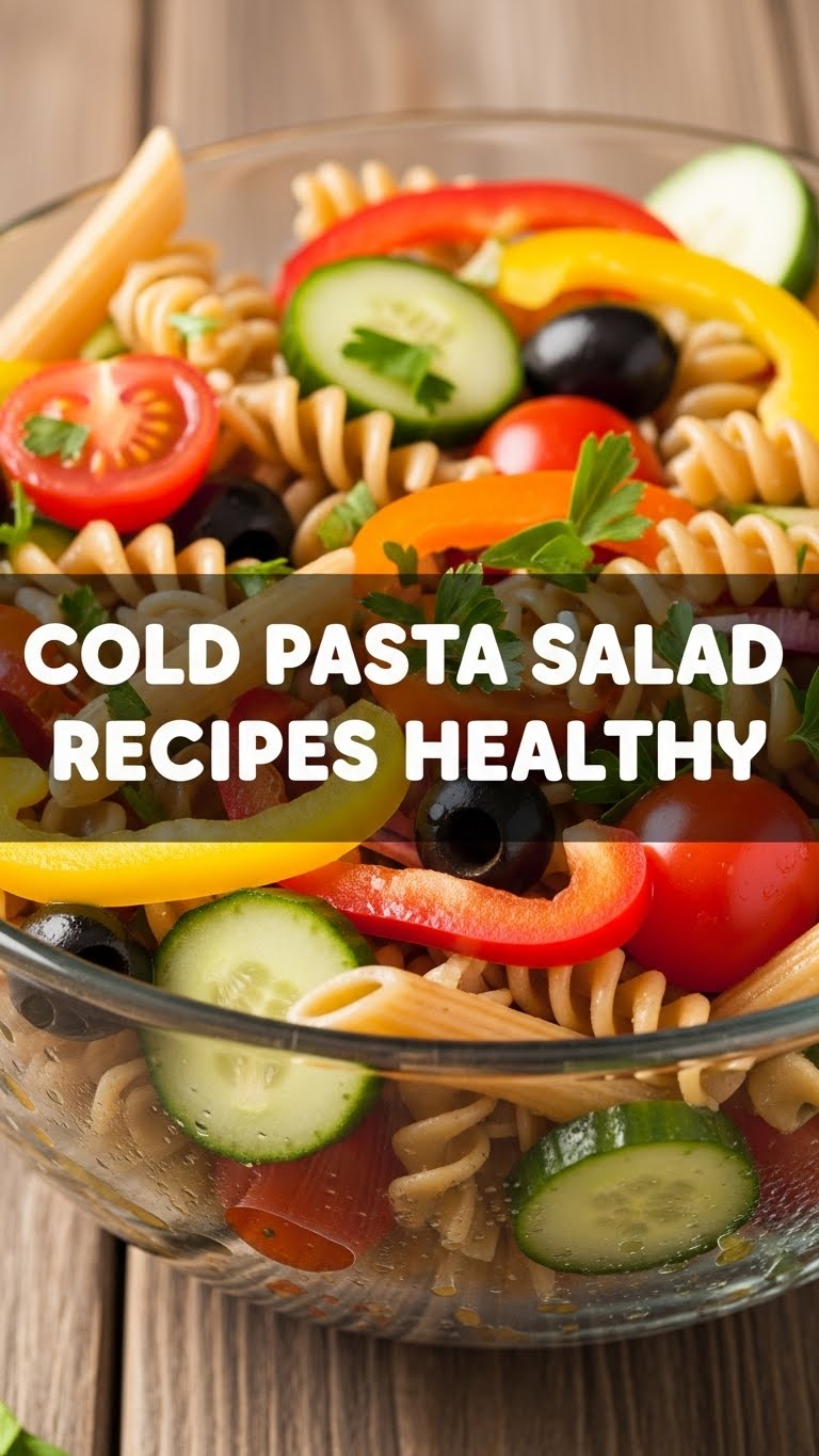 Cold Pasta Salad Recipes Healthy