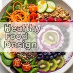 Healthy Food Design