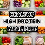 Healthy High Protein Meal Prep