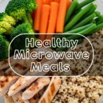 Healthy Microwave Meals