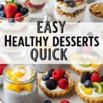 Easy Healthy Desserts Quick