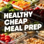 Healthy Cheap Meal Prep