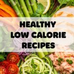 Healthy Low Calorie Recipes