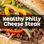 Healthy Philly Cheese Steak
