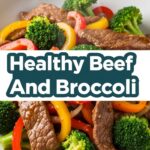 Healthy Beef And Broccoli
