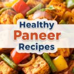 Healthy Paneer Recipes