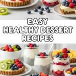 Easy Healthy Dessert Recipes