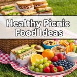 Healthy Picnic Food Ideas