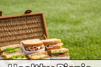 Healthy Picnic Food Ideas