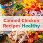 Canned Chicken Recipes Healthy