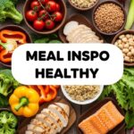 Meal Inspo Healthy