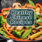 Healthy Chinese Recipes
