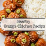 Healthy Orange Chicken Recipe