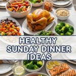 Healthy Sunday Dinner Ideas