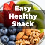 Easy Healthy Snack