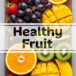 Healthy Fruit