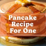 Pancake Recipe For One