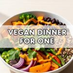 Vegan Dinner For One