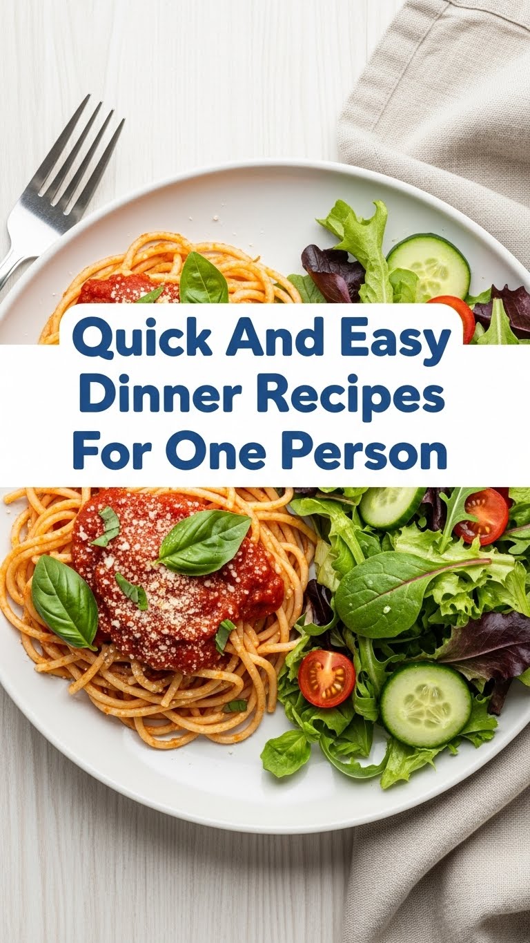 Quick And Easy Dinner Recipes For One Person