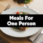 Meals For One Person