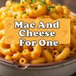 Mac And Cheese For One