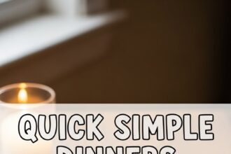 Quick Simple Dinners For One