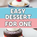 Easy Dessert For One