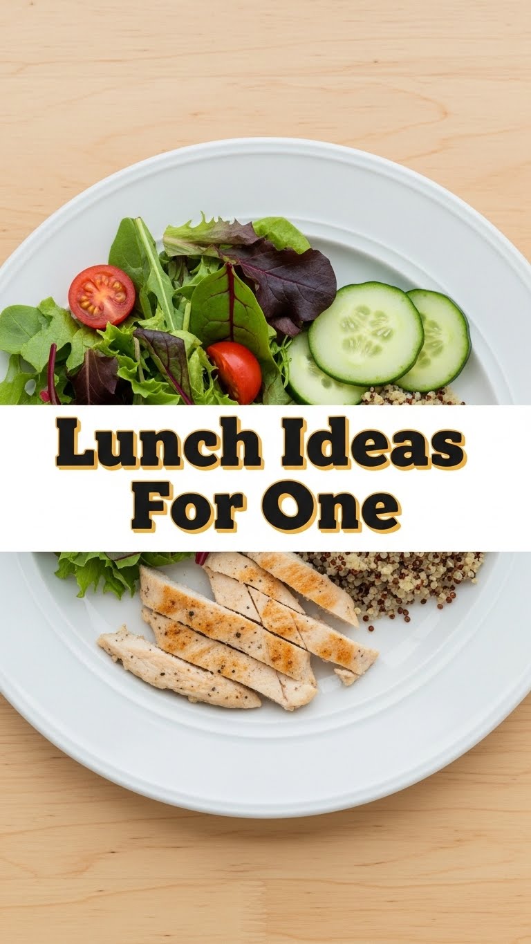 Lunch Ideas For One
