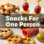 Snacks For One Person