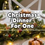 Christmas Dinner For One