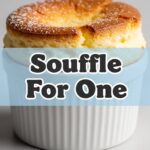 Souffle For One
