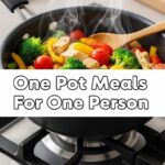 One Pot Meals For One Person