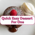 Quick Easy Dessert For One