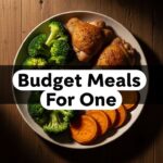 Budget Meals For One