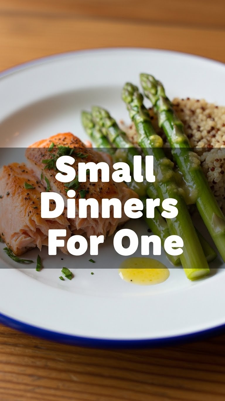 Small Dinners For One