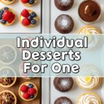Individual Desserts For One