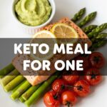 Keto Meal For One