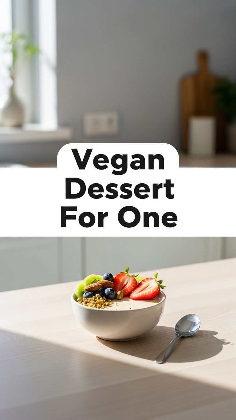 Vegan Dessert For One