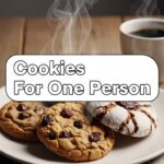 Cookies For One Person