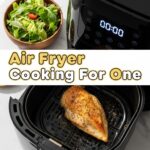 Air Fryer Cooking For One